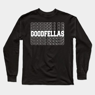 Goodfellas Long Sleeve T-Shirt